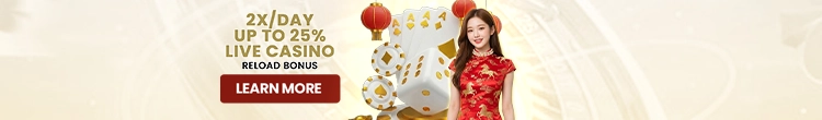 2X/DAY UP TO 25% LIVE CASINO RELOAD BONUS AT LUXEBET88