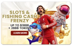 Read more about the article SLOTS AND FISHING CASH FRENZY UP TO $1888 + 2888 TOKENS