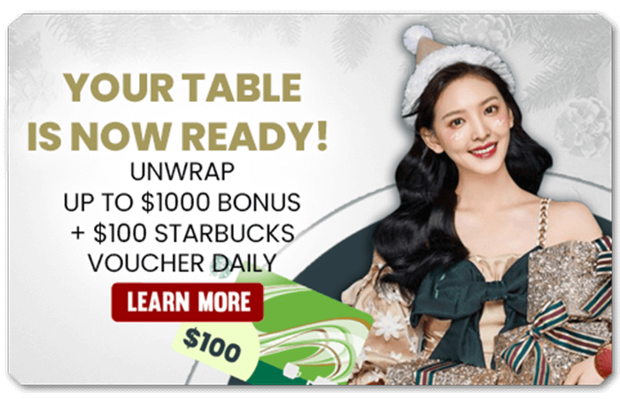 You are currently viewing YOUR TABLE IS NOW READY! UNWRAP UP TO $1000 DAILY BONUS + UP TO $100 STARBUCKS VOUCHER!