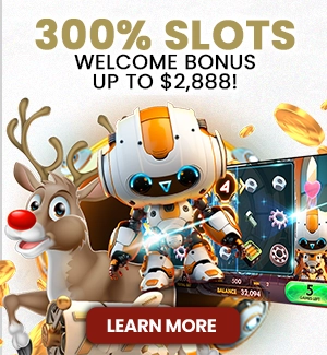 300% SLOTS WELCOME BONUS UP TO $2888