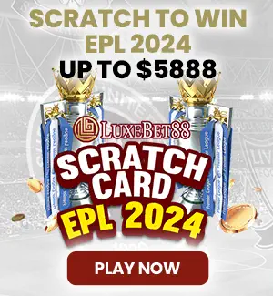 Scratch To Win EPL 2024 Up To $5888