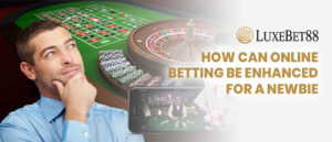 Read more about the article How Can Online Betting Be Enhanced For A Newbie