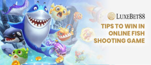 Read more about the article Tips To Win In Online Fish Shooting Game