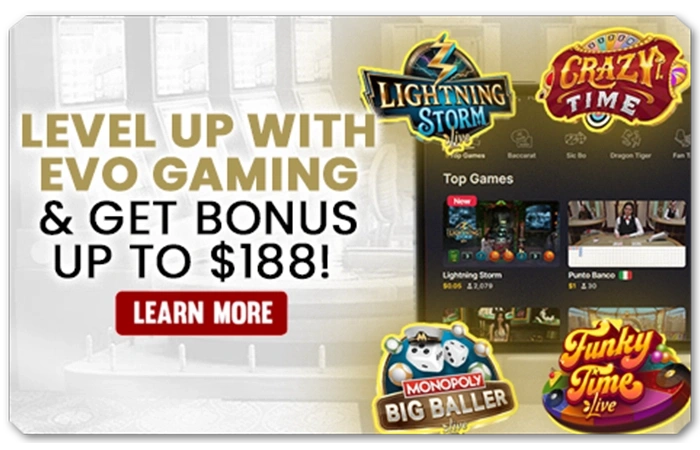 You are currently viewing LEVEL UP WITH EVO GAMING & GET BONUS UP TO $188!