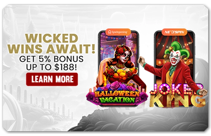 You are currently viewing WICKED WINS AWAIT! GET 5% BONUS UP TO $188!