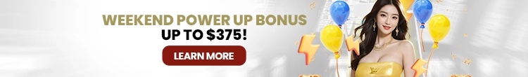 WEEKEND POWER-UP BONUS UP TO $375!