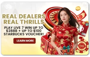 Read more about the article REAL DEALERS, REAL THRILSS – PLAY LIVE & WIN UP TO $2888 + UP TO $100 STARBUCKS VOUCHER!