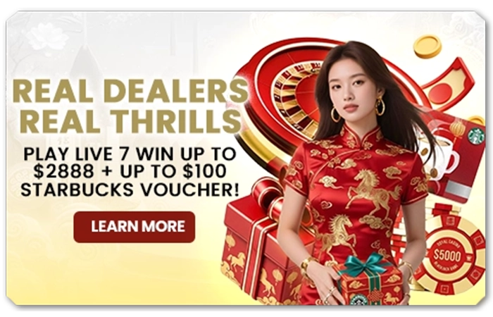 You are currently viewing REAL DEALERS, REAL THRILSS – PLAY LIVE & WIN UP TO $2888 + UP TO $100 STARBUCKS VOUCHER!