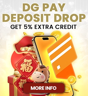 DG PAY DEPOSIT DROP & GET 5% EXTRA CREDIT