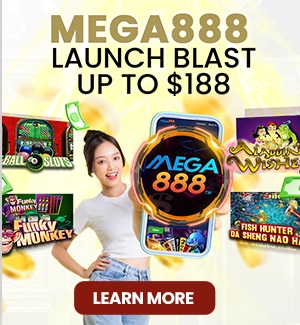 MEGA888 LAUNCH BLAST UP TO $188 + UP TO 388 TOKENS
