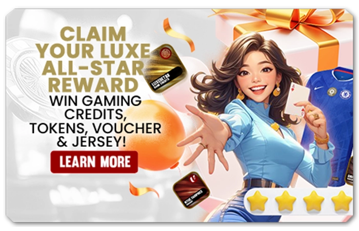 You are currently viewing LUXE ALL-STAR REWARDS: WIN GAMING CREDITS, TOKENS, VOUCHER & JERSEY!