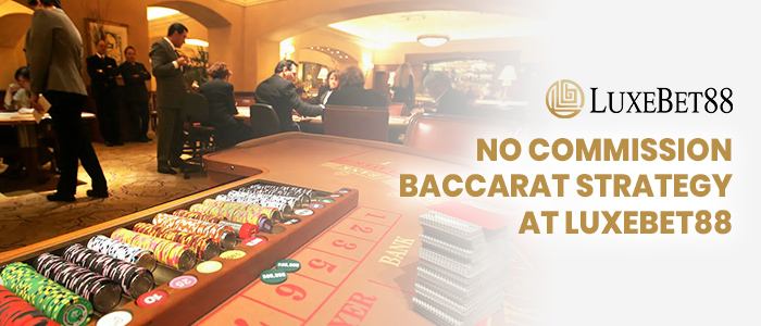 No Commission Baccarat