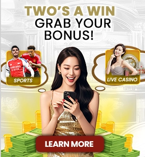 TWO'S A WIN & GRAB YOUR BONUS At LuxeBet88